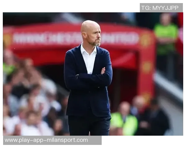 滕哈赫谈重返教练席的可能性需满足俱乐部高标准条件